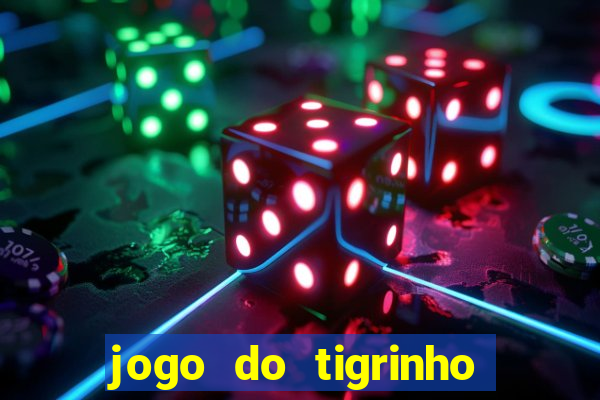 jogo do tigrinho falso para brincar